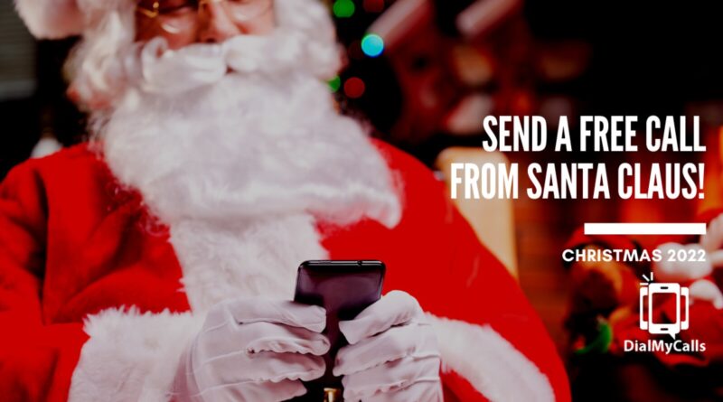 DialMyCalls Launches 12th Year of Free Santa Calls