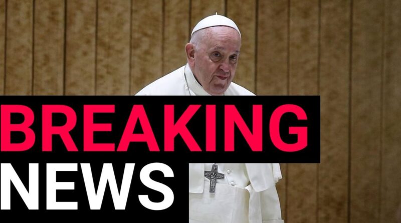 Pope Francis in hospital for tests, Vatican says