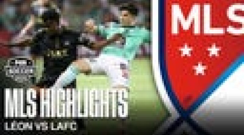 León vs. LAFC Highlights | CONCACAF Champions League Final Leg One