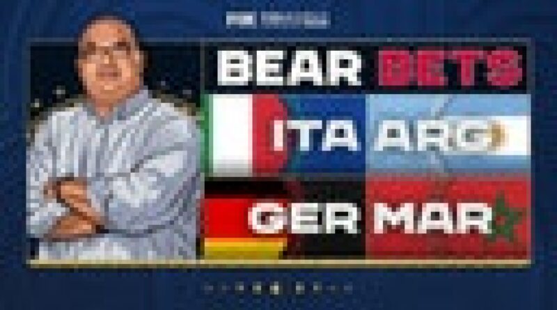 Italy-Argentina, Germany-Morocco predictions, picks by Chris ‘The Bear’ Fallica