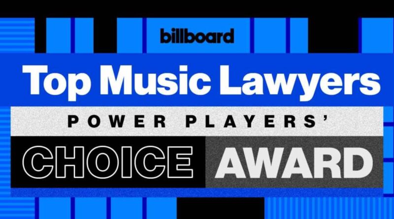 Top Music Lawyers Power Players’ Choice Award: Vote for the Most Impactful Attorney (Nominees)