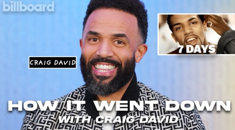 Craig David Shares How Iconic ‘7 Days’ Song & Music Video Was Created | How It Went Down | Billboard