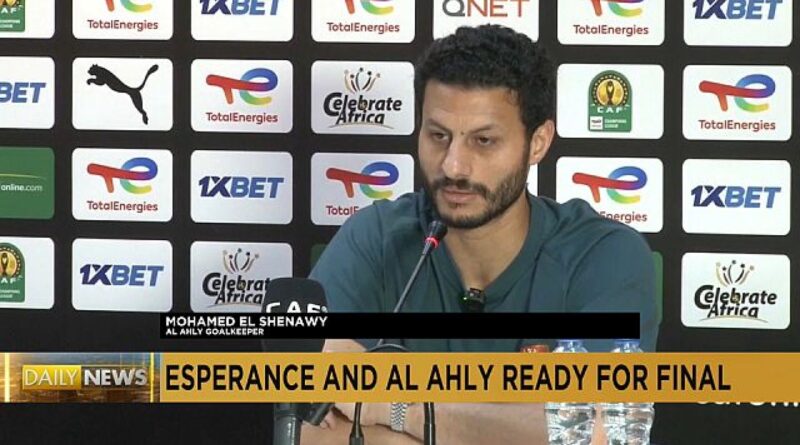 Al Ahly and Esperance Tunis prepared for CAF Champions League final