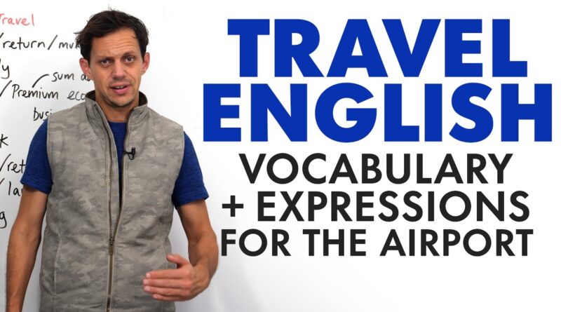 ✈ TRAVEL ENGLISH: Vocabulary & expressions for the airport ✈️