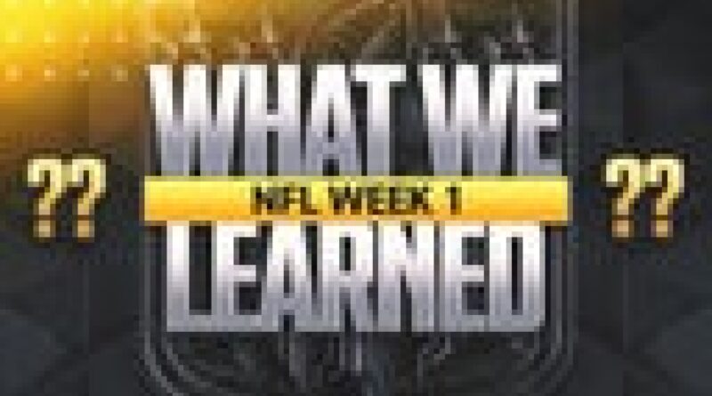 NFL Week 1: What we learned from all 13 games on Sunday