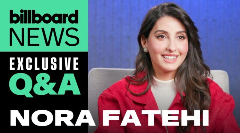 Nora Fatehi’s Collab With Jason Derulo, Bollywood Stardom, Tour Plans & More | Billboard News