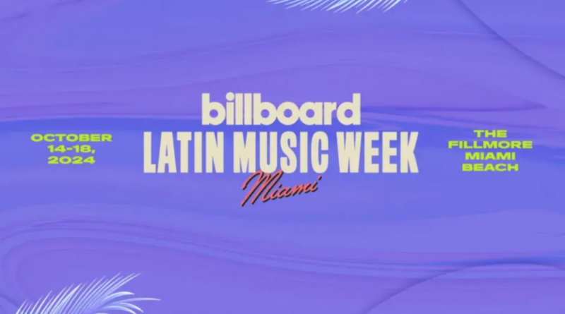 Get an Early Look at Billboard Latin Week With Walmart