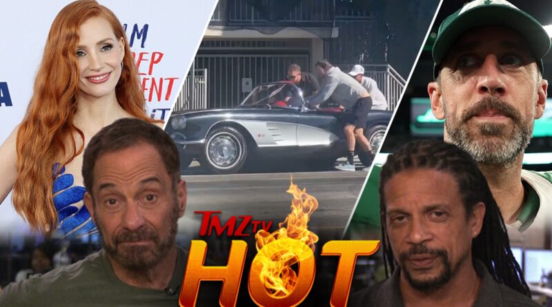 TMZ TV Hot Takes: Jessica Chastain, Ashton Kutcher, Aaron Rodgers