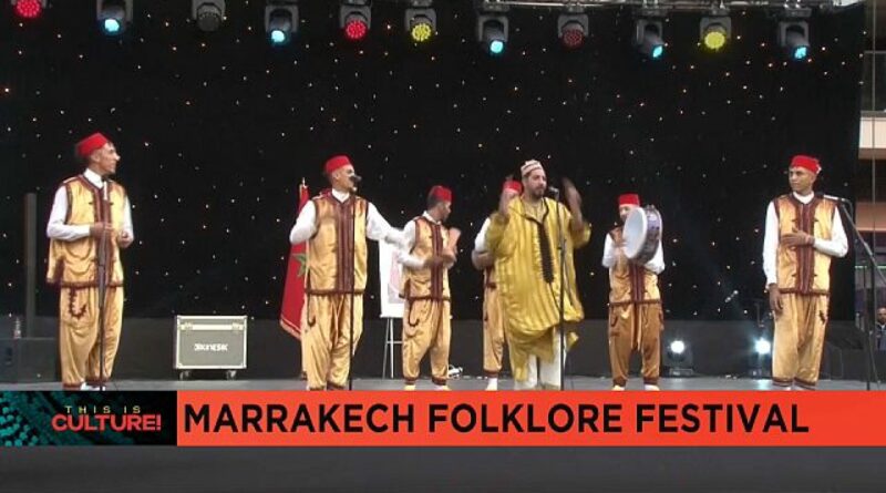 Marrakech celebrates tradition in lively folklore festival