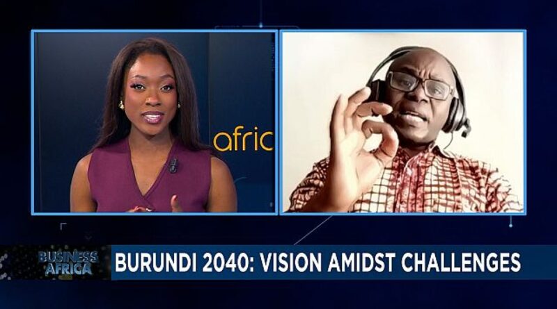 Burundi 2040: Is Corruption Undermining the Vision? [Business Africa]