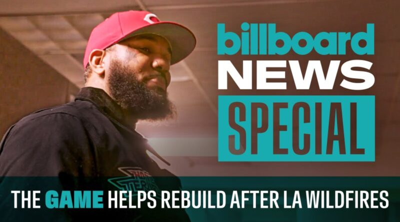 The Game Reaches Out to Altadena’s Community After Devastating Wildfires | Billboard News