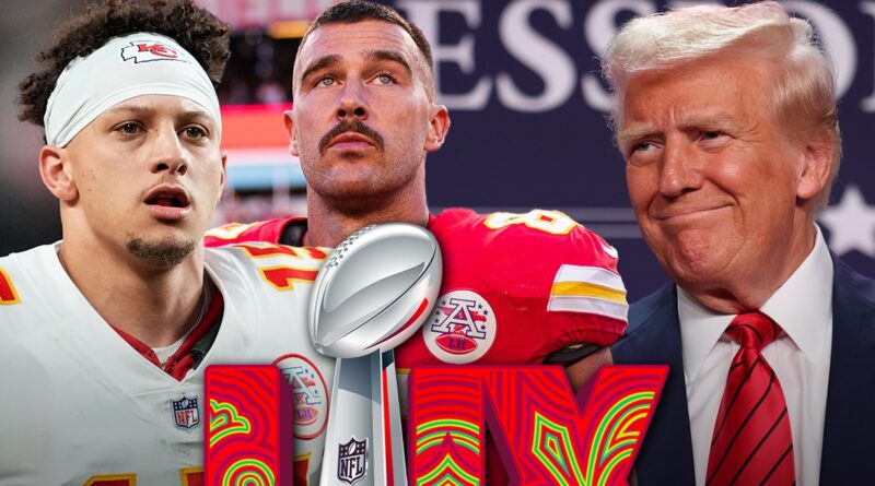 Patrick Mahomes, Travis Kelce Excited To Play In Front of Trump At Super Bowl