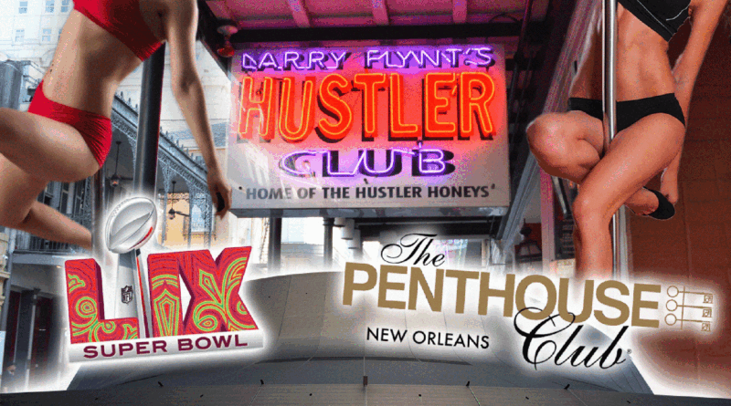 New Orleans Strip Clubs Flying in Dancers From U.S., Overseas for Super Bowl